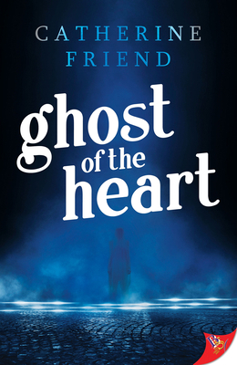 Ghost of the Heart 1635551129 Book Cover