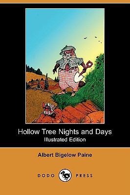 Hollow Tree Nights and Days (Illustrated Editio... 1406561053 Book Cover