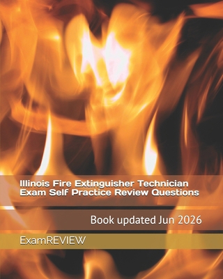 Illinois Fire Extinguisher Technician Exam Self... 1727613686 Book Cover