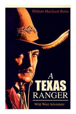 A TEXAS RANGER (Wild West Adventure) 8027331994 Book Cover