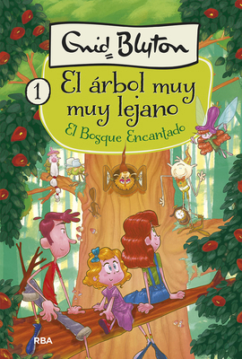 El Bosque Encantado. El Árbol Muy Muy Lejano 1 ... [Spanish] 8427210310 Book Cover