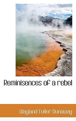 Reminisences of a Rebel 111065989X Book Cover