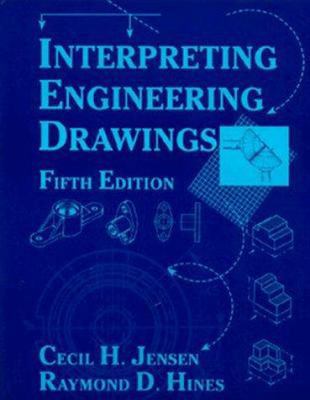 Interpreting Engineering Drawings 0827363273 Book Cover