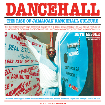 Dancehall: The Rise of Jamaican Dancehall Culture 1916359833 Book Cover