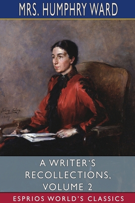 A Writer's Recollections, Volume 2 (Esprios Cla...            Book Cover