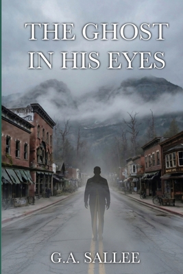 The Ghost In His Eyes B0H2GJPPWZ Book Cover