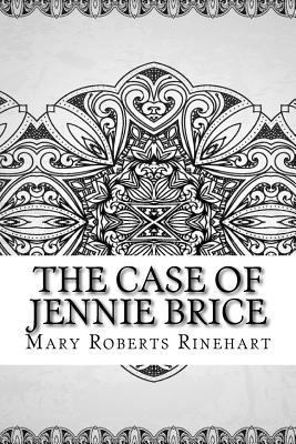 The Case of Jennie Brice 1729590322 Book Cover