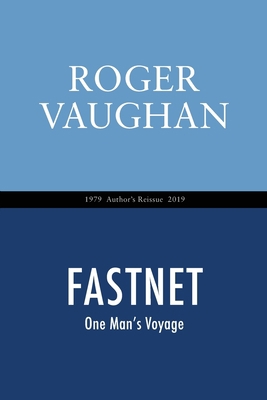 Fastnet: One Man's Voyage 1733313508 Book Cover