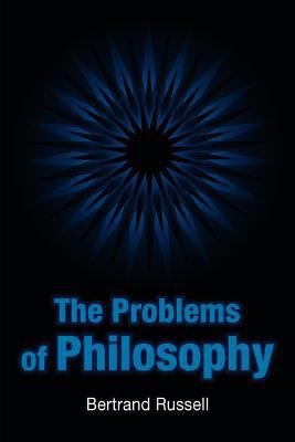 The Problems of Philosophy 1613820860 Book Cover