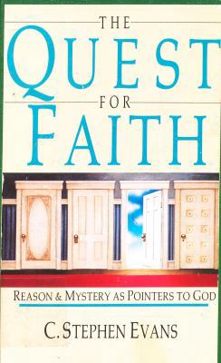 Quest for Faith: Reason & Mystery as Pointers t... 0877845115 Book Cover