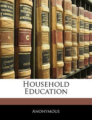 Household Education 1143068653 Book Cover