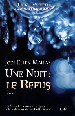 Une nuit: le refus (City Editions) (French Edit... [French] 2824606053 Book Cover