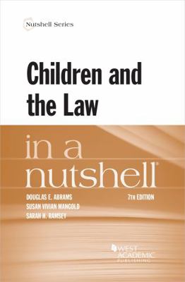 Children and the Law in a Nutshell (Nutshells) 1647085810 Book Cover
