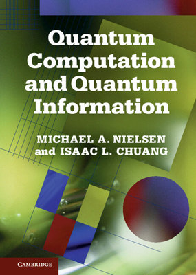 Quantum Computation and Quantum Information 1107002176 Book Cover