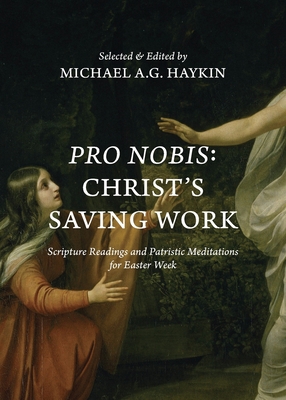 Pro Nobis: Christ's Saving Work-Scripture Readi... 1774840111 Book Cover