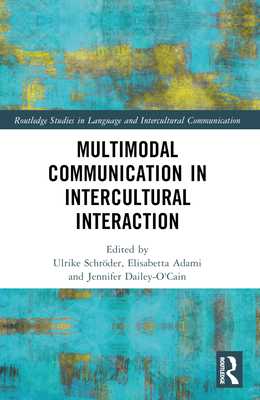 Multimodal Communication in Intercultural Inter... 1032130180 Book Cover