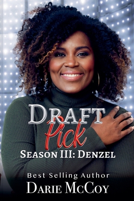 Draft Pick Season III: Denzel 1961999188 Book Cover
