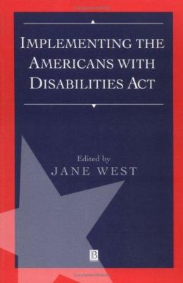 Implementing the Americans With Disabilities Act 1557868670 Book Cover