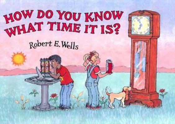 How Do You Know What Time It Is? 0807579394 Book Cover