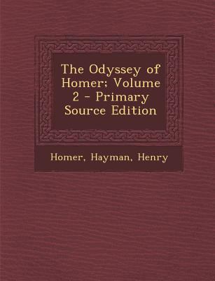 The Odyssey of Homer; Volume 2 [Greek, Ancient (to 1453)] 1294076205 Book Cover