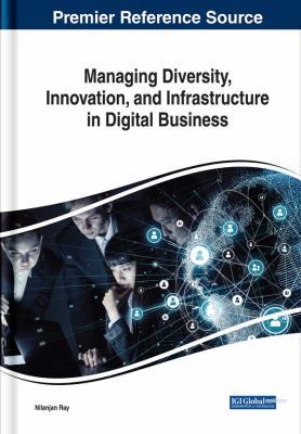 Managing Diversity, Innovation, and Infrastruct... 1522559930 Book Cover