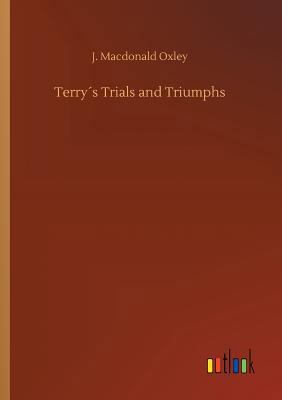Terry´s Trials and Triumphs 3732686477 Book Cover