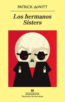 Los Hermanos Sisters = The Sisters Brothers [Spanish] 8433978659 Book Cover