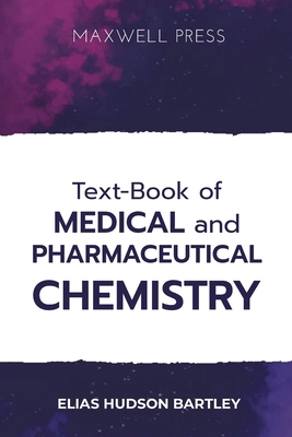 Text-Book of Medical and Pharmaceutical Chemistry 8180943054 Book Cover