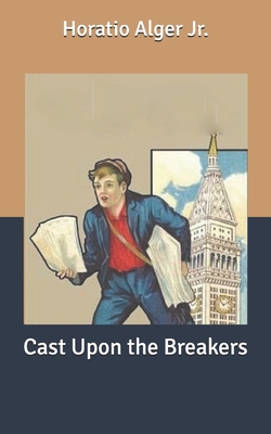 Cast Upon the Breakers B087SHC1NK Book Cover