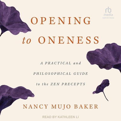 Opening to Oneness: A Practical and Philosophic... B0CZ2G5VVW Book Cover