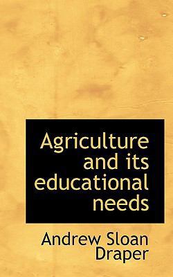 Agriculture and Its Educational Needs 1117303799 Book Cover