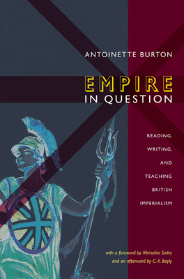 Empire in Question: Reading, Writing, and Teach... 0822349027 Book Cover