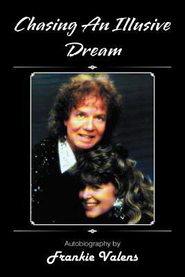 Chasing an Illusive Dream 1467036374 Book Cover