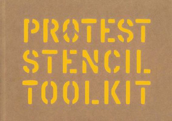 Protest Stencil Toolkit B008SLKGGG Book Cover