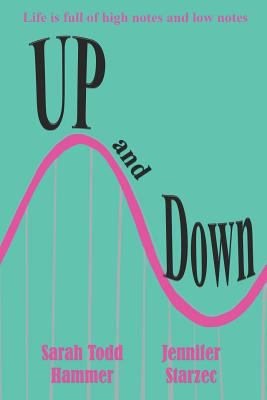 Up and Down: Life Is Full of High Notes and Low... 1728674565 Book Cover