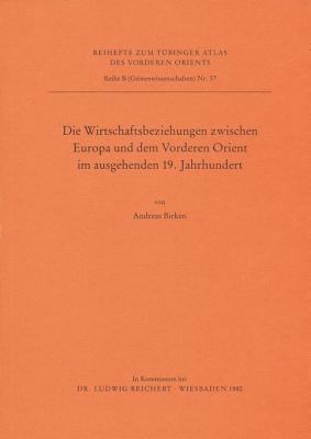 Die Wirtschaftsbeziehungen Zwischen Europa Und ... [German] 388226070X Book Cover