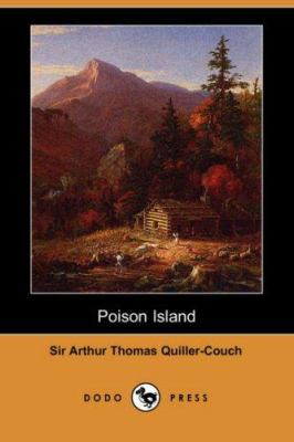 Poison Island (Dodo Press) 1406539783 Book Cover