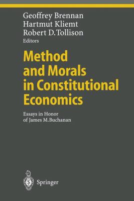 Method and Morals in Constitutional Economics: ... 3662048116 Book Cover