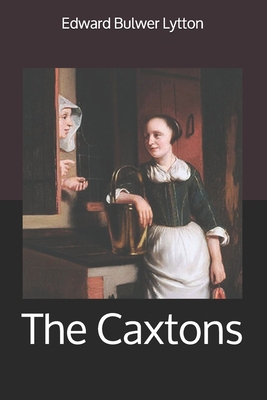 The Caxtons 1708193928 Book Cover