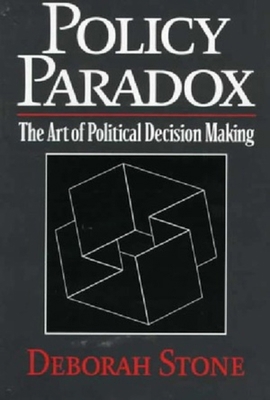 Policy Paradox: The Art of Political Decision M... 039396857X Book Cover