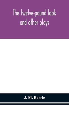 The Twelve-Pound Look: And Other Plays 9354153240 Book Cover