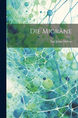 Die Migräne [German] 1022775634 Book Cover