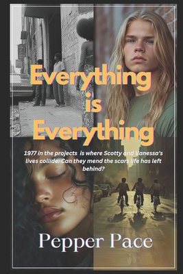 Everything is Everything: Book 1 1502393522 Book Cover