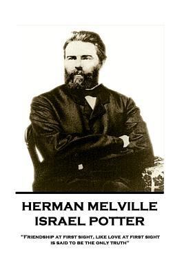 Herman Melville - Israel Potter: "Friendship at... 1787378608 Book Cover