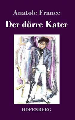 Der dürre Kater [German] 3743726874 Book Cover