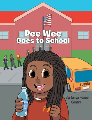 Pee Wee Goes to School 1646548302 Book Cover
