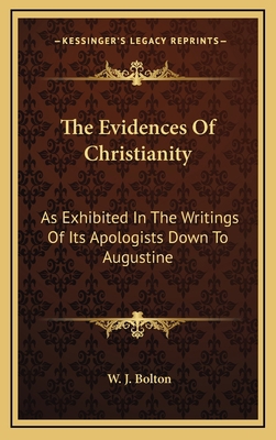 The Evidences of Christianity: As Exhibited in ... 1163509973 Book Cover