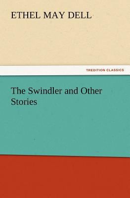 The Swindler and Other Stories 3847228994 Book Cover