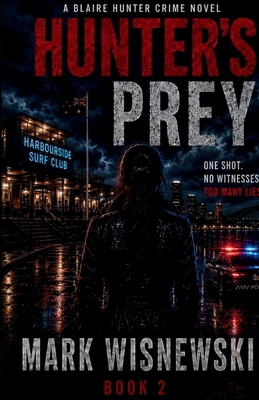 Hunter's Prey 1764407385 Book Cover