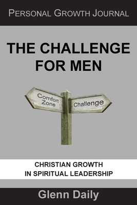 The Challenge for Men: personal growth journal 1956811885 Book Cover